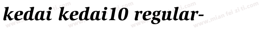 kedai kedai10 regular字体转换